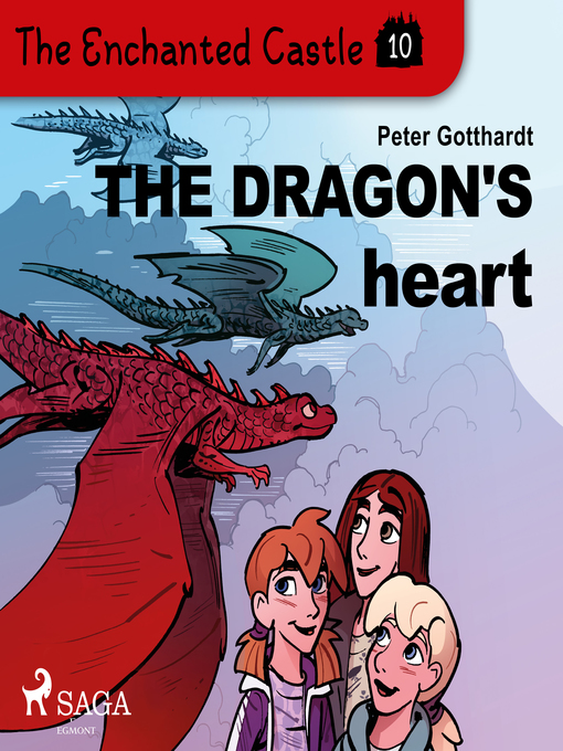 Title details for The Enchanted Castle 10--The Dragon's Heart by Peter Gotthardt - Wait list